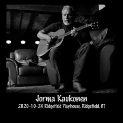 2020-10-24 Ridgefield Playhouse, Ridgefield, CT (Live) by Jorma Kaukonen album reviews, ratings, credits