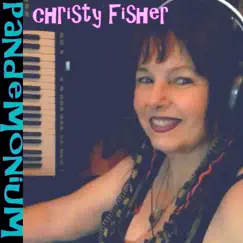 Pandemonium - Single by Christy Fisher album reviews, ratings, credits