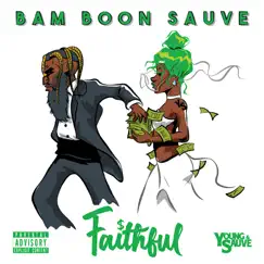 Faithful - Single by Bamboon Sauve album reviews, ratings, credits