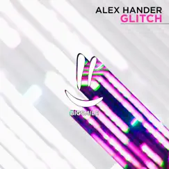 Glitch - Single by Alex Hander album reviews, ratings, credits