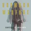 Boombox Warfare (feat. Jaden Smith) - Single album lyrics, reviews, download