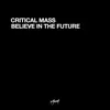 Believe In the Future - EP album lyrics, reviews, download