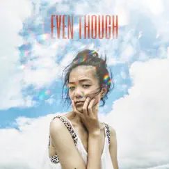 Even Though - Single by Roziht album reviews, ratings, credits