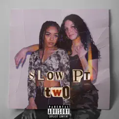 Slow, Pt. 2 (feat. E CAPO & Marcellotheman) - Single by Danilo Concepcion & JLAV album reviews, ratings, credits