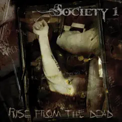 Rise from the Dead by Society 1 album reviews, ratings, credits