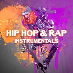Hip Hop & Rap Instrumentals (R&B, Pop, Freestyle, Dance, Trap Beats, DJ) by Chillout Music Ensemble album reviews, ratings, credits