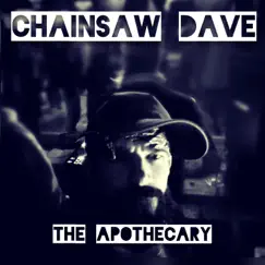 The Apothecary (Instrumental) - Single by Chainsaw Dave album reviews, ratings, credits