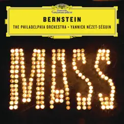 Bernstein: Mass (Live) by The Philadelphia Orchestra & Yannick Nézet-Séguin album reviews, ratings, credits