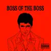 Boss of the Boss - Single album lyrics, reviews, download