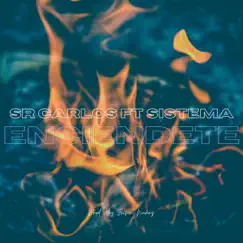 Enciendete (feat. Sistema) - Single by Sr Carlos album reviews, ratings, credits