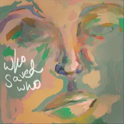 New Life - Single by Who Saved Who album reviews, ratings, credits