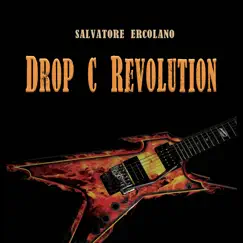 Drop C Revolution - EP by Salvatore Ercolano album reviews, ratings, credits