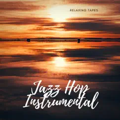 Jazz Hop Instrumental Song Lyrics