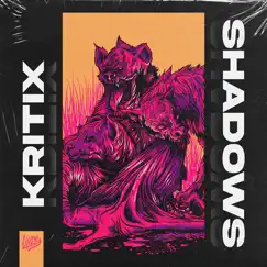 Shadows - Single by Kritix album reviews, ratings, credits
