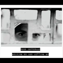 Holding On and Letting Go LP by Ross Copperman album reviews, ratings, credits