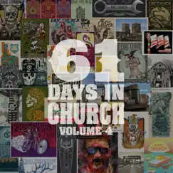 61 Days in Church, Volume 4 by Eric Church album reviews, ratings, credits