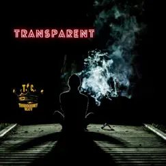 Transparent - Single by Thunderchunkybeats album reviews, ratings, credits