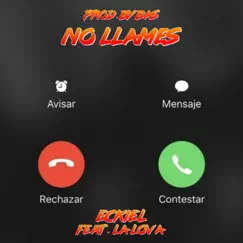 No Llames (feat. La Lova) Song Lyrics