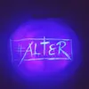 #Alter - EP album lyrics, reviews, download