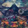 Persian Paradise - Single album lyrics, reviews, download