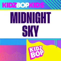 Midnight Sky - Single by KIDZ BOP Kids album reviews, ratings, credits