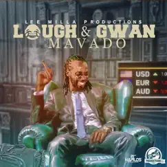 Laugh & Gwan - Single by Mavado album reviews, ratings, credits