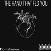 The Hand That Fed You - Single album lyrics, reviews, download