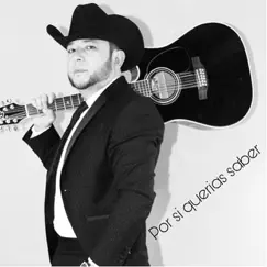 Por Si Querias Saver - Single by Jesús Ojeda y Sus Parientes album reviews, ratings, credits