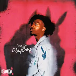Playboy - Single by Dre 2x album reviews, ratings, credits
