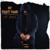 My Right Hand - Single album lyrics, reviews, download