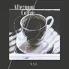 Afternoon Coffee - Single album lyrics, reviews, download