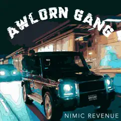 Awlorn Gang - Single by Nimic Revenue album reviews, ratings, credits