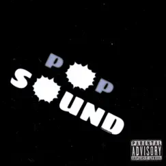Pop Sound - Single by KillaKlyde album reviews, ratings, credits