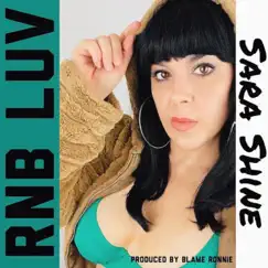 Rnb Luv - EP by Sara Shine album reviews, ratings, credits