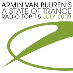 A State of Trance Radio Top 15 - July 2009 (Classic Bonus Track Version) by Armin van Buuren album reviews, ratings, credits