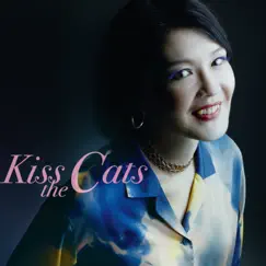 Kiss the Cats by Kiss the Cats album reviews, ratings, credits