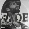 Fade (feat. Barak Biton) - Single album lyrics, reviews, download