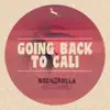 Going Back to Cali - Single album lyrics, reviews, download