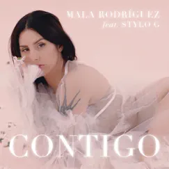 Contigo (feat. Stylo G) - Single by Mala Rodríguez album reviews, ratings, credits