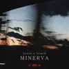Minerva (feat. Franch) - Single album lyrics, reviews, download