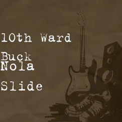 Nola Slide - Single by 10th Ward Buck album reviews, ratings, credits