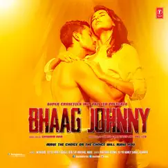 Bhaag Johnny (Original Motion Picture Soundtrack) by Arko, Yo Yo Honey Singh, Mithoon, Devi Sri Prasad & Sajid-Wajid album reviews, ratings, credits