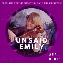Unsaid Emily Song Lyrics