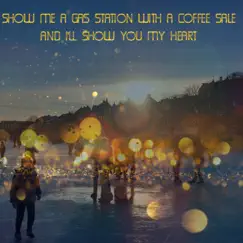 Show Me a Gas Station with a Coffee Sale and I'll Show You My Heart (feat. Inbal) - Single by Jørgen Blom album reviews, ratings, credits