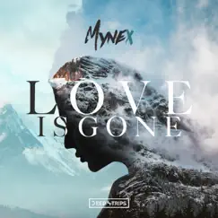 Love is gone - Single by Mynex album reviews, ratings, credits