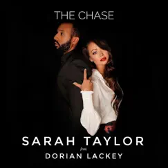 The Chase (feat. Dorian Lackey) - Single by Sarah Taylor album reviews, ratings, credits