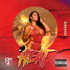 Heat - Single by Frasskid album reviews, ratings, credits