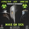 Make Em Sick (feat. Jule$) - Single album lyrics, reviews, download
