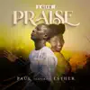 I Give Praise (feat. Esther) - Single album lyrics, reviews, download