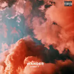 Wander by Symba X album reviews, ratings, credits
